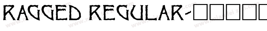 Ragged Regular字体转换